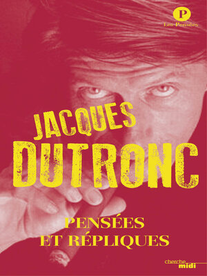 cover image of Pensées répliques Jacques DUTRONC (nouvelle édition SEMI POCHE)